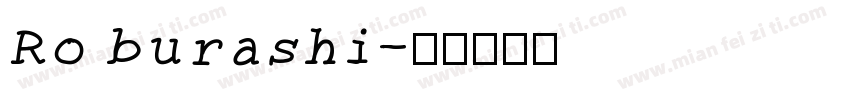 Ro burashi字体转换